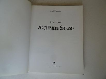null « I Vetri di Archimede Seguso » [catalogue d’exposition], Œuvre collective sous...