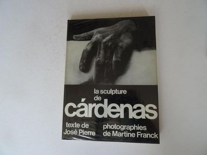 null « La sculpture de Cardenas », José Pierre, Martine Franck ; Ed. La connaissance...