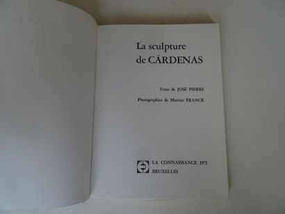 null « La sculpture de Cardenas », José Pierre, Martine Franck ; Ed. La connaissance...