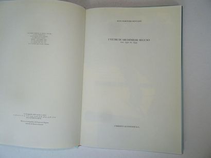 null "I vetri di Archimede Seguso dal 1950 al 1959" Rosa Barovier Mentasti; Ed. Umberto...