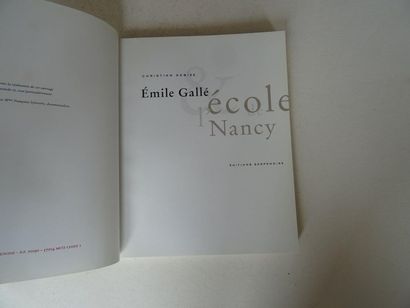 null "Emile Gallé: L'école de Nancy ", Christian Debize ; Ed. Editions Serpenoise,...