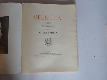 null « Selecta », Elie Cartan ; Ed. Gauthier Villars éditeurs, 1939, 260 p. (couverture...