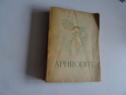 null « Aphrodite », Pierre Louÿs ; Ed. Editions de la Mappemonde, 1944, 292 p. (ouvrage...