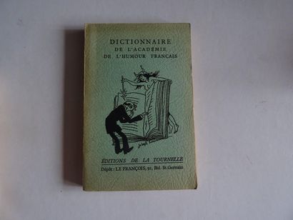 null « Dictionnaire de l’académie de l’humour Français », Œuvre collective sous la...