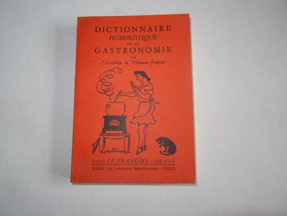 null « Dictionnaire humoristique de la gastronomie », Œuvre collective sous la direction...