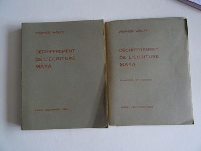 null « Déchiffrement de l’écriture Maya », Werner Wolff ; Ed. Librairie Orientaliste...