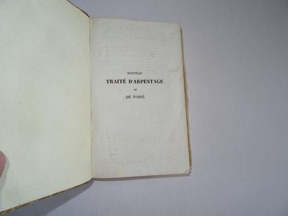 null « Nouveau traité d’arpentages et de toises », Lancelot ; Ed. Chez Laloy, 1833,...