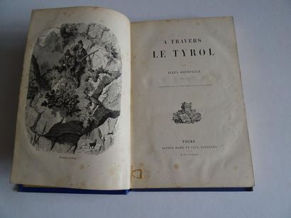 null « A travers le Tyrol », J. Gourdault ; Ed. Alfred Mames et Cie, 1884, 368 p....
