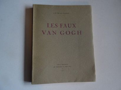 null « Les faux Van Gogh », J.-B de la Faille ; Ed. Les éditions G. Van Oest, 1930,...