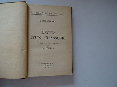 null « Récits d’un chasseur », Tourgueniev ; Ed. Librairie Gründ, 1939, 224 p. (couverture...