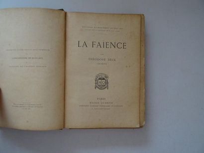 null « La Faïence », Théodore Deck ; Ed. Maison Quantin, sans date, 302 p. (couverture...