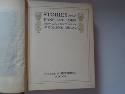 null « Stories from Hans Andersen », Hans Andersen, Edmund Dulac ; Ed. Hodder & Stoughton,...