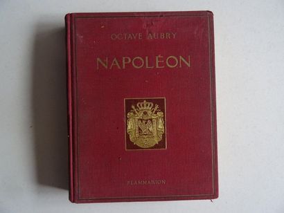 null « Napoléon », Octave Aubry ; Ed. Flammarion, 1936, 384 p. (couverture présentant...