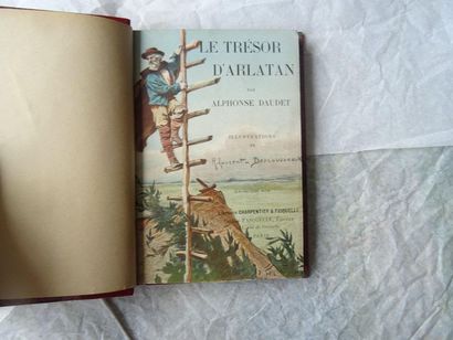 null « Le trésor d’Arlatan », Alphonse Daudet ; Ed. Librairie Charpentier et Fasquelles,...
