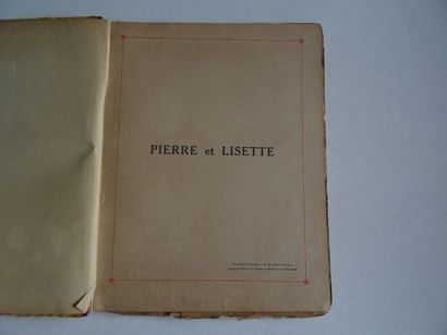 null « Pierre et Lisette », Benjamin Rabier ; Ed. Jules Tallandier, sans date, 64...