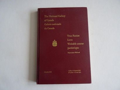 null « Galerie nationale du Canada : Véritable amour patriotique », [catalogue d’exposition]...