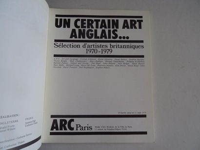null « Un certain art anglais… : sélection d’artistes britanniques 1970 – 1979 »,...