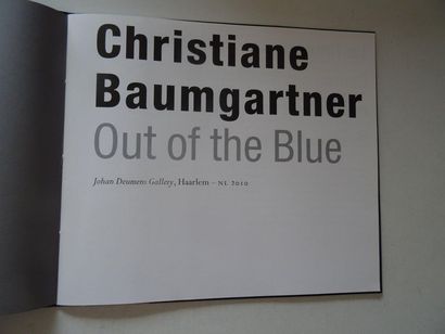 null « Christiane Baumgartner : Out of the Blue », Œuvre collective sous la direction...