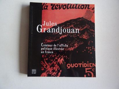 null « Jules Grandjouan : Créateur de l’affiche politique illustrée en France »,...