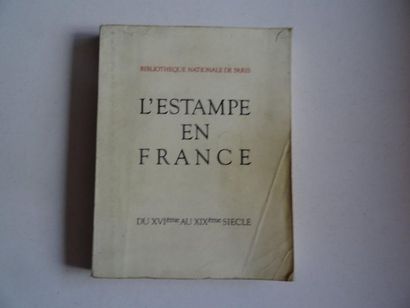 null « L’estampe en France du XVIème au XIXème siècle », [catalogue d’exposition],...
