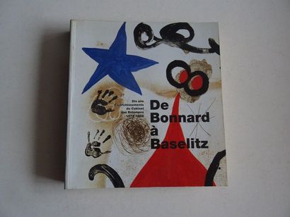 null « De bonnard à Baselitz : Dix ans d’enrichissement du cabinet des estampes 1979-1988 »,...