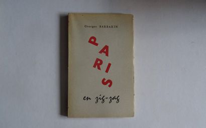 null « Paris en Zig-Zag », Georges Barbarin ; Ed. Imprimerie Farré et Feulon, 1954,...
