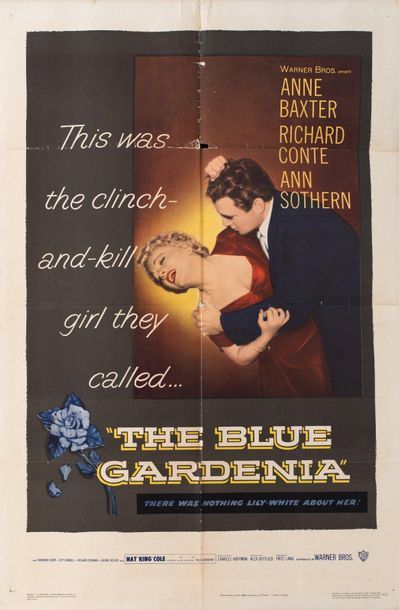 null THE BLUE GARDENIA Fritz Lang. 1953.
69 x 104 cm. American poster (One-Sheet)....