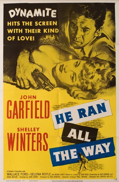 null HE RAN ALL THE WAY John Berry. 1951.
69 x 104 cm. American poster (One-Sheet)....