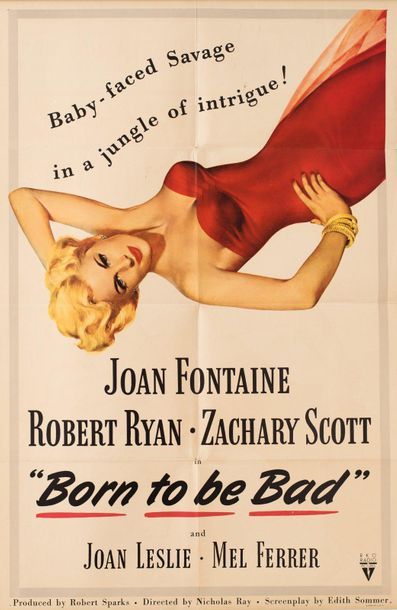 null BORN TO BE BAD Nicholas Ray. 1950.
69 x 104 cm. American poster (One-Sheet)....