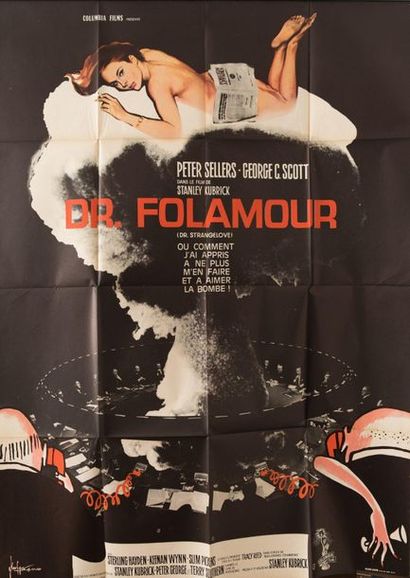 null Dr. FOLAMOUR / Dr. STRANGELOVE Stanley Kubrick. 1964.
120 x 160 cm. French poster....