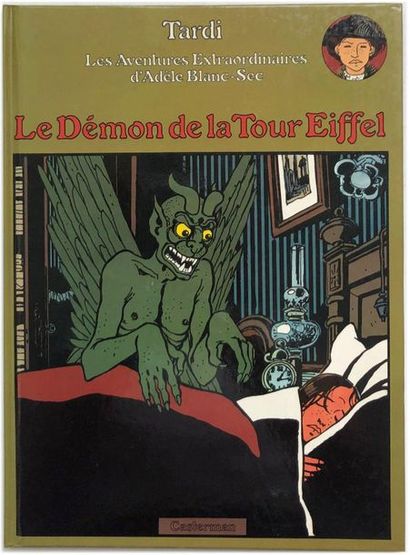 Tardi - dédicace Adèle Blanc-sec Le démon de la Tour Eifel (1984) agrémenté d'un...