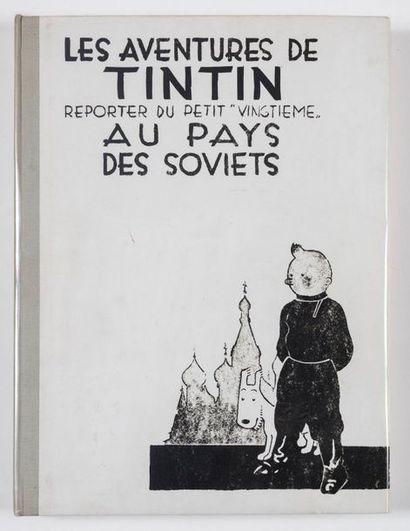 Tintin au pays des Soviets - prototype Album particulier constitué d'impressions...
