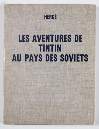 Tintin au pays des Soviets - édition spéciale de 1969 dédicacée Album made at the...