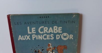 TINTIN Le crabe aux pinces d'or : Edition B1 de 1947. Bon état + / Très bon état...