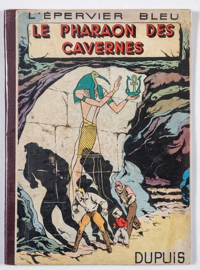 Epervier bleu The Cave Pharaoh: First Edition. Some corners of pages restored, good...