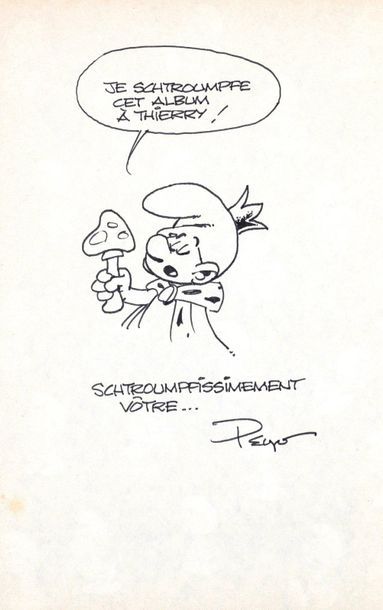 Peyo - dédicace Le schtroumpfissime. Edition originale de 1965 agrémentée d'un superbe...