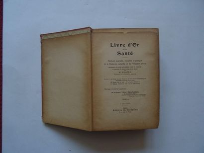 null "Le livre d'or de la santé, [tome II], M. Platen, Dr. Léon Deschamps; Ed. Bong...