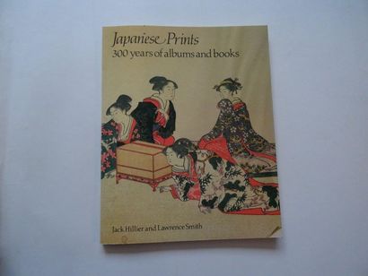 null « Japanese Prints : 300 years of albums and books », Jack Hillier et Lawrence...