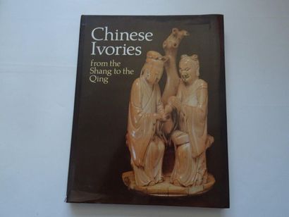 null "Chinese Ivories from the Shang to the Qing, [exhibition catalogue], Collective...