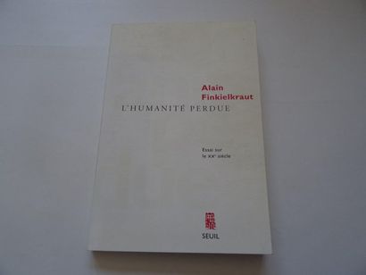 null "L'humanité perdue", Alain Finkielkraut; Ed. Seuil, 1996, 176 p. (state of ...