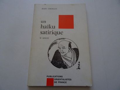 null « Un haïku satirique : le senryû », Jean Cholley ; Ed. Publications orientalistes...
