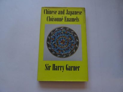 null « Chinese and Japanese cloisonné Enamels », Sir Harry Garner ; Ed. Faber and...