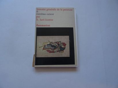 null « Histoire générale de la peinture 6 : Extrême-Orient », H. Hetl-Kuntze ; Ed....
