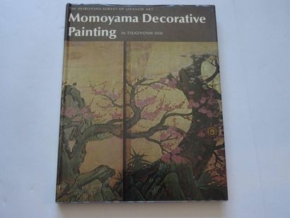 null « Momoyama Decorative Painting », Tsugiyoshi Doi ; Ed. Weatherhill/ Heibonsha,...
