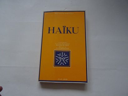 null « Haïku », Œuvre sous la direction de Roger Munier ; Ed. Fayard, 1980, 210 p....