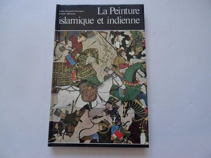 null "La Peinture Islamique et Indienne", Jean-Jacques Lévèque, Nicole Ménat; Ed....