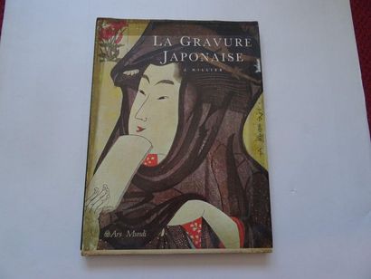 null « La gravure Japonaise » Jack Hillier ; Ed. Ars Mundi, 1987, 128 p. environ...