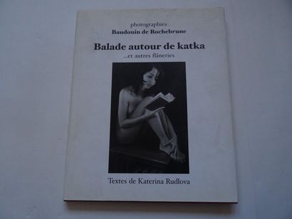 null « Balade autour de Katka … et autre flâneries », Katerina Rudlova, Baudouin...