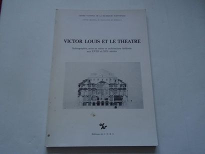 null « Victor Louis et le théâtre : Scénographie, mise en scène et architecture théâtrale...