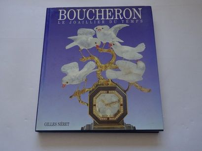 null « Boucheron : Le Joaillier du temps », Gilles Néret ; Ed. Conti, 1992, 224 p....
